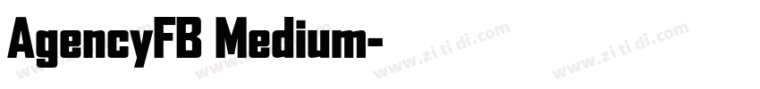 AgencyFB Medium字体转换